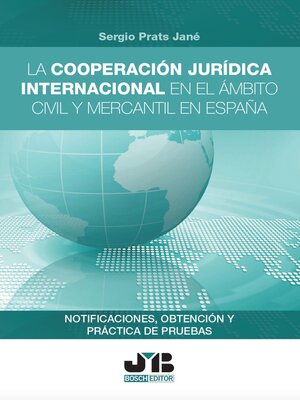 cover image of La cooperación jurídica internacional en el ámbito civil y mercantil en España